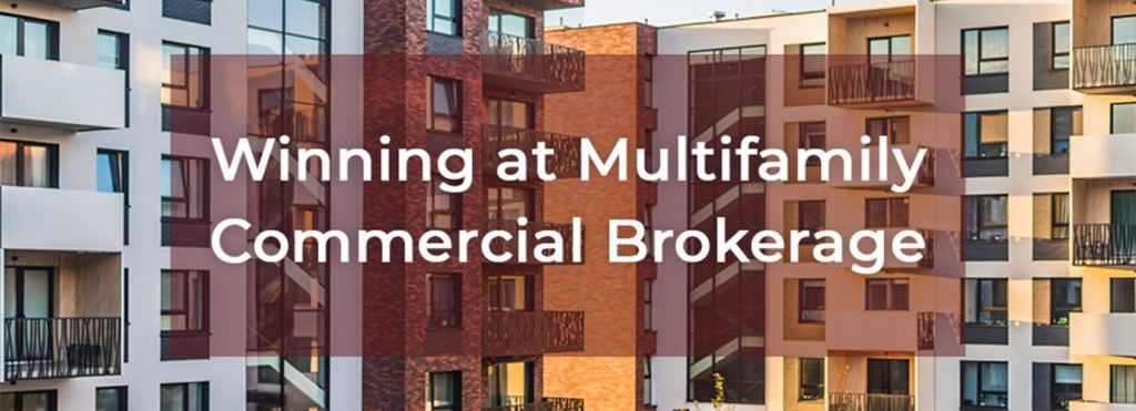 Learn how to Win Multifamily Commercial Real Estate with this course for agents who want to get started and succeed as a multifamily broker.